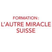 Formation l'autre miracle suisse